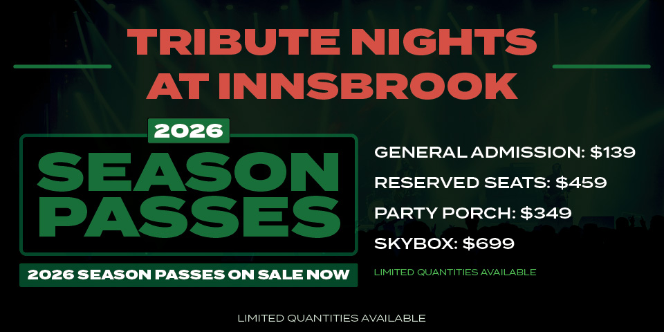 2026 Tribute Nights at Innsbrook Season Passes